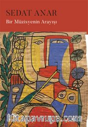 Bir Müzisyenin  Arayışı