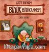 İşte Benim Büyük Büyükannem