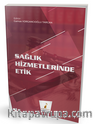 Sağlık Hizmetlerinde Etik
