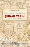 Osmanlı’dan Cumhuriyet’e Şırnak Tarihi (İdari,Sosyal Ve Ekonomik Yapı, 1853-1929)
