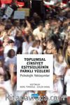 Toplumsal Cinsiyet Eşitsizliğinin Farklı Yüzleri - Psikolojik Yaklaşımlar