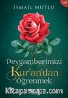 Peygamberimizi Kur’an’dan Öğrenmek C.2
