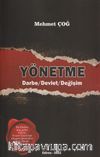 Yönetme - Darbe/Devlet/Değişim