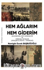 Hem Ağlarım Hem giderim