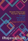 Bilişsel-Davranışçı Kuram Temelli Grupla Psikolojik Danışma Uygulamaları