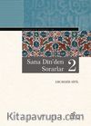 Sana Din'den Sorarlar -2