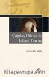 Çağdaş Dünyada İslami Duruş