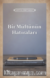 Bir Müftünün Hatıraları