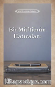 Bir Müftünün Hatıraları