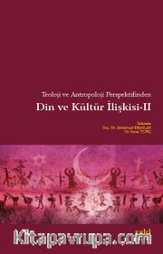 Teoloji ve Antropoloji Perspektifinden Din ve Kültür İlişkisi 2