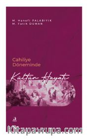 Cahiliye Döneminde Kültür Hayatı