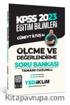 2023 KPSS Eğitim Bilimleri Ölçme ve Değerlendirme Tamamı Çözümlü Soru Bankası 