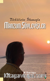 Türkülerin İlhamıyla Manzum Söyleyişler