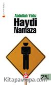 Haydi Namaza