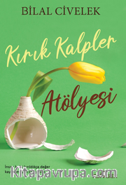 Kırık Kalpler Atölyesi
