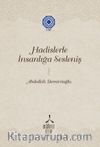 Hadislerle İnsanlığa Sesleniş-2 