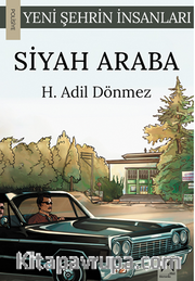 Siyah Araba / Yeni Şehrin İnsanları Serisi