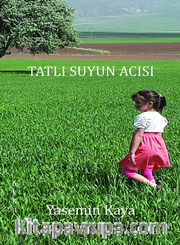Tatlı Suyun Acısı
