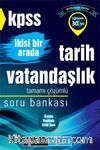 2016 KPSS İkisi Bir Arada Tarih - Vatandaşlık Tamamı Çözümlü Soru Bankası