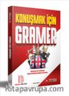 Konuşmak İçin Sıfırdan İleri Seviyeye Konu Anlatımlı İngilizce Gramer