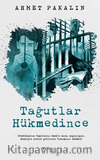 Tağutlar Hükmedi
