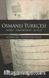 Osmanlı Türkçesi & Gramer - Tarihi Metinler - Belgeler