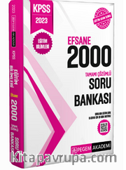 2023 KPSS Eğitim Bilimleri Tamamı Çözümlü Efsane 2000 Soru Bankası