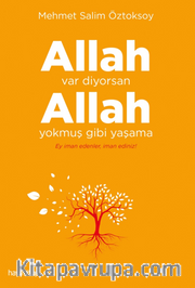 Allah Var Diyorsan  Allah Yokmuş Gibi Yaşama