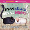 Siyah Kediler Beyaz Kediler