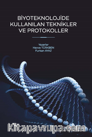 Biyoteknoloji'de Kullanılan Teknikler Ve Protokoller 
