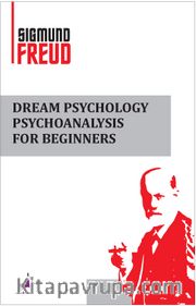 Dream Psychology Psychoanalysis  For Beginners