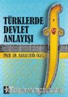 Türklerde Devlet Anlayışı