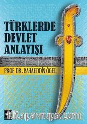 Türklerde Devlet Anlayışı