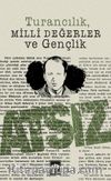 Turancılık Milli Değerler ve Gençlik