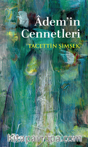 Adem’in Cennetleri  