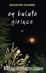 Ay Buluta Girince