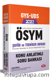 Ölçme Ve Seçme Ve Yerleştirme Merkezi (Ösym) Şoför Ve Tekniker Unvan Değişikliği Sınavı Konu Anlatımlı Soru Bankası