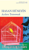 Acılara Tutunmak 