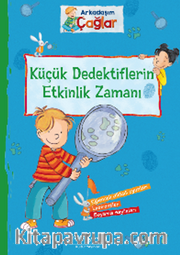 Arkadaşım Çağlar – Küçük Dedektiflerin Etkinlik Zamanı