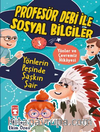 Yönlerin Peşinde Şaşkın Şair - Profesör Debi İle Sosyal Bilgiler