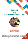 Oyun ve Oyun Materyalleri