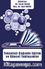 Teknoloji Çağında Eğitim ve Güncel Yaklaşımlar