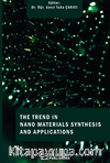 The Trends In Nano Materials Synthesis And Applications