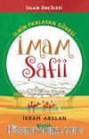  İlmin Parlayan Güneşi İmam Şafii