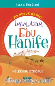 Bir Hukuk Dahisi İmam Azam Ebu Hanife