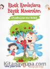 Oyunbozan Dev Bebek - Küçük Kardeşlerin Büyük Maceraları
