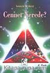Cennet Nerede?