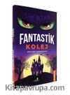 Fantastik Kolej