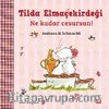 Tilda Elmeçekirdeği – Ne Kadar Cesursun! 