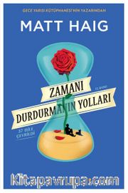 Zamanı Durdurmanın Yolları